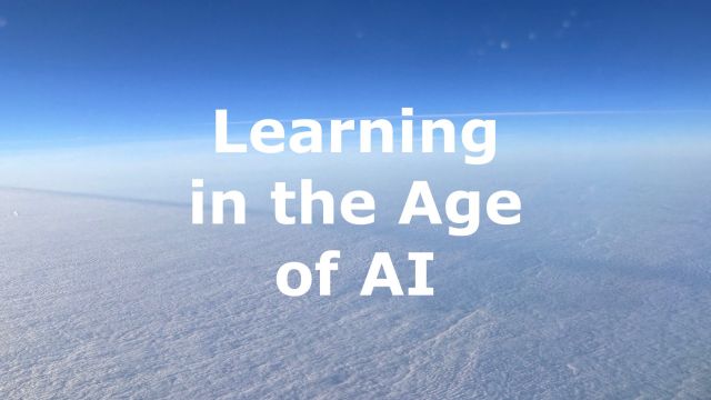 SL016 Learning in the Age of AI
